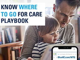 Where to Go for Care Playbook